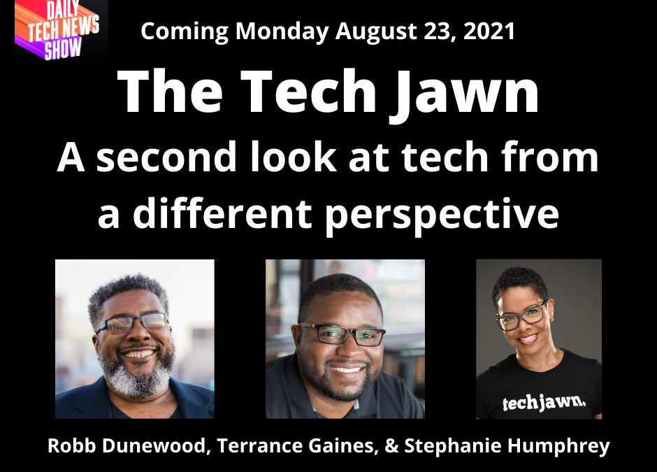 The Tech Jawn:  Why Ain't The Algorithms Feeling Us?